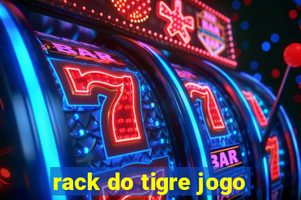 rack do tigre jogo